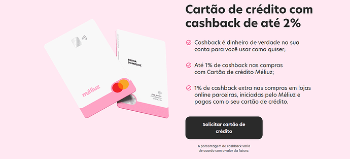 Tem cartão com cashback em todas as compras?