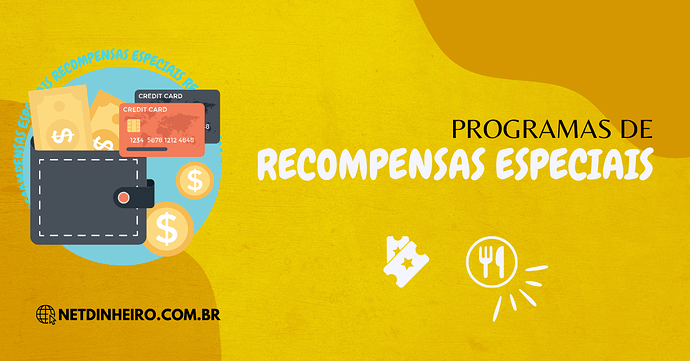 Programas de recompensas especiais
