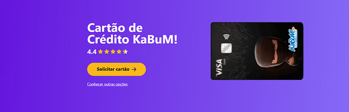 Quanto tempo para aprovar compra no cartão de crédito KaBuM?