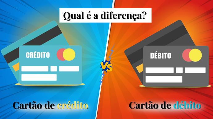 Qual é a diferença entre cartão de crédito e cartão de débito